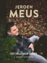 Het hele jaar door - 1: Herfst & winter * Jeroen Meus