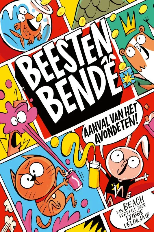 Beestenbende - Aanval van het avondeten 7+